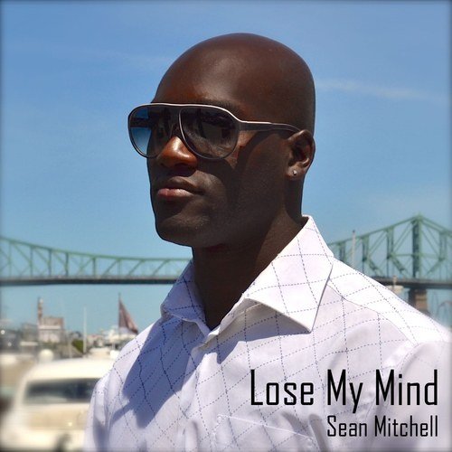 Sean Mitchell-Lose My Mind