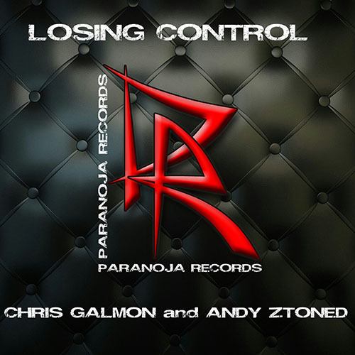 Chris Galmon & Andy Ztoned-Losing Control