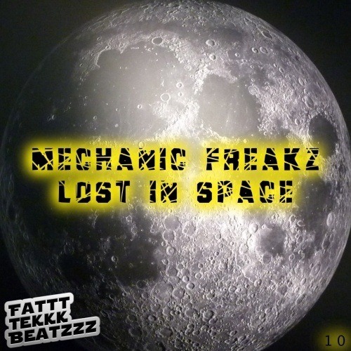 Mechanic Freakz-Lost In Space