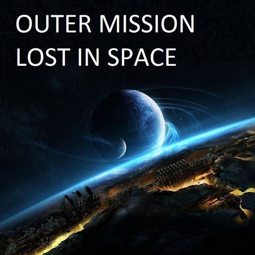 Outer Mission-Lost In Space