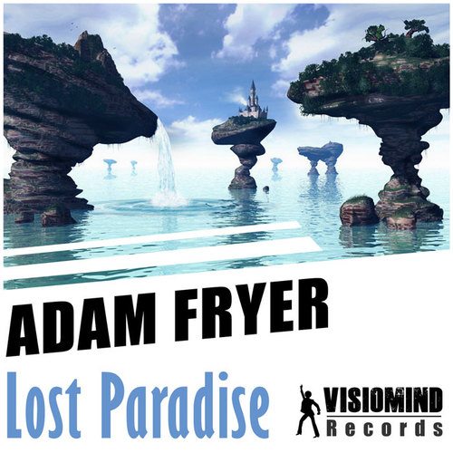 Adam Fryer-Lost Paradise Ep
