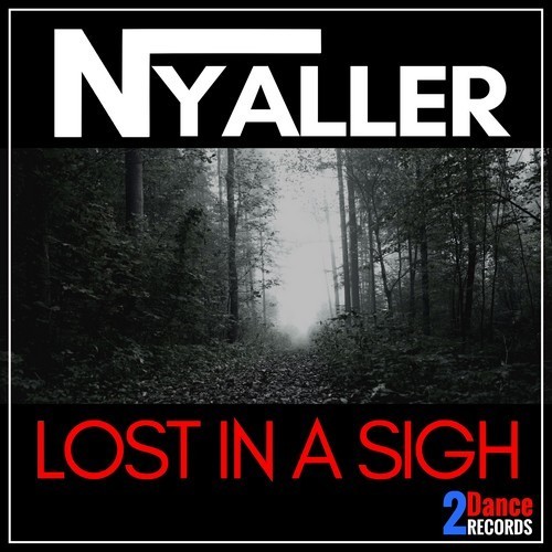 Nyaller-Lost In A Sigh