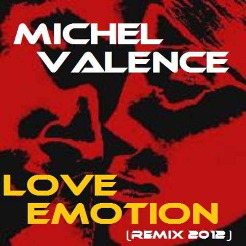 Michel Valence-Love Emotion