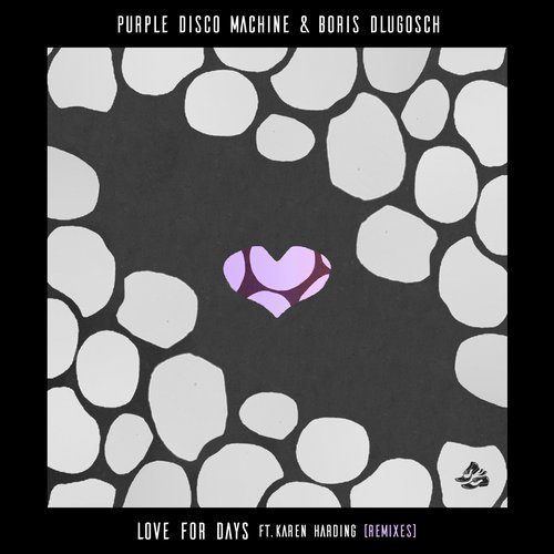 Purple Disco Machine & Boris Dlugosch Feat. Karen Harding, Kenny Dope, Motez, Lee Foss-Love For Days (remixes)
