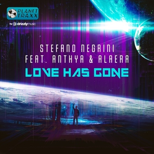 Stefano Negrini Feat. Anthya & Alaera, Anthya-Love Has Gone