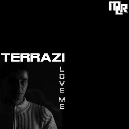 Terrazi-Love Me