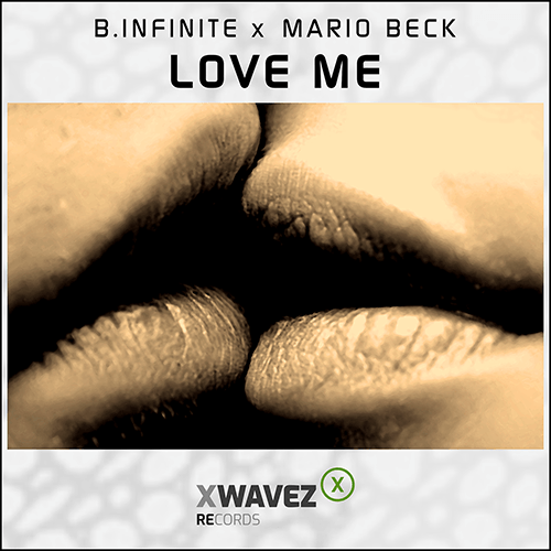 Mario Beck, B.infinite-Love Me