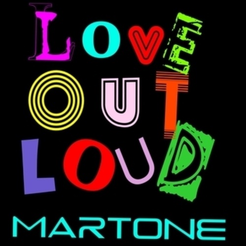 Martone-Love Out Loud | Pride Season Remix