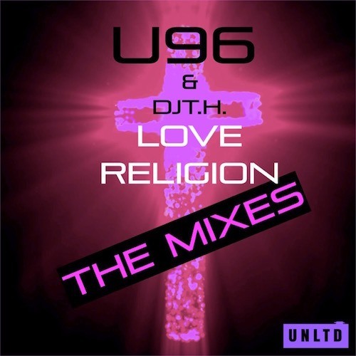 U96 Feat. Dj T.h., Dj Dean, Bombastica-Love Religion