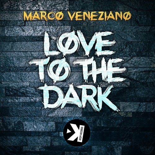 Marco Veneziano-Love To The Dark