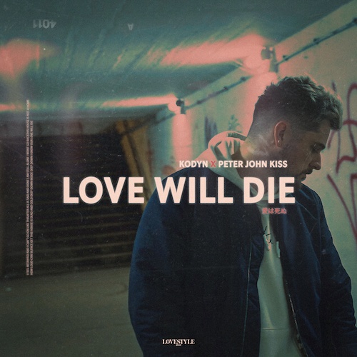 Love Will Die