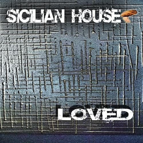 Sicilian House-Loved