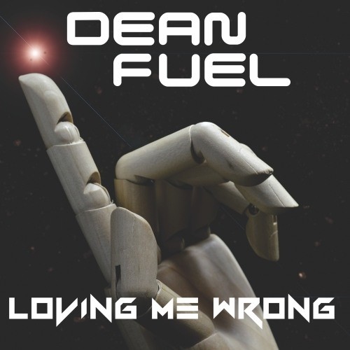 Dean Fuel-Loving Me Wrong