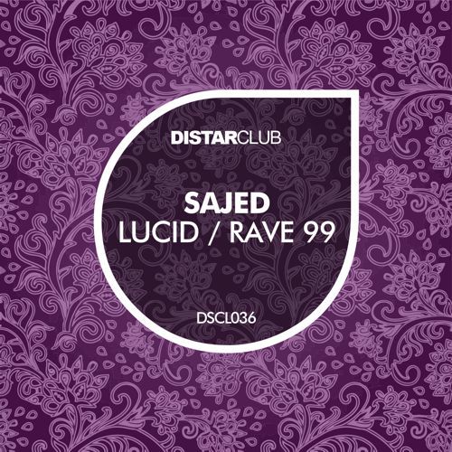 Sajed-Lucid / Rave 99