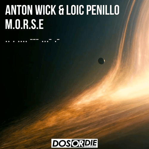 Anton Wick & Loic Penillo-M.o.r.s.e.