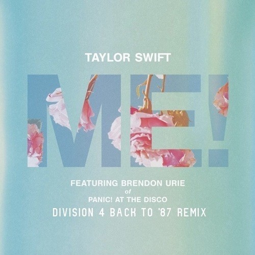 Taylor Swift Ft.  Brendon Urie, Division 4-Me! (division 4 Mix)