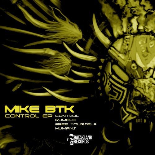 Mike Btk - Control Ep