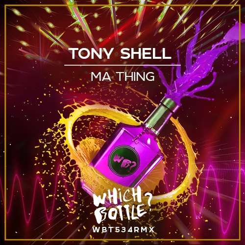 Tony Shell-Ma Thing