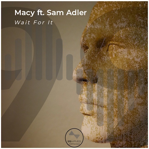 Macy-Macy - Wait For It (feat. Sam Adler)