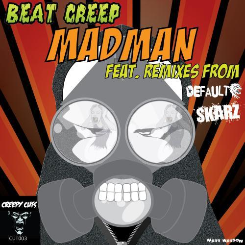 Beat Creep-Madman