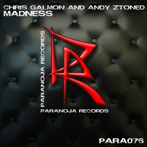 Chris Galmon & Andy Ztoned-Madness