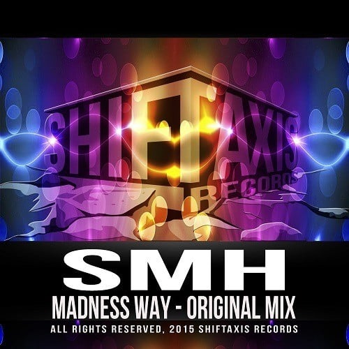 Smh-Madness Way
