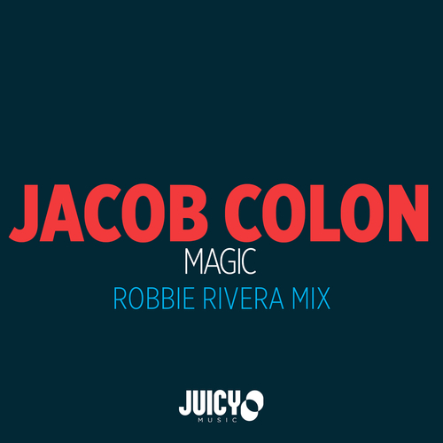 Jacob Colon, Robbie Rivera-Magic