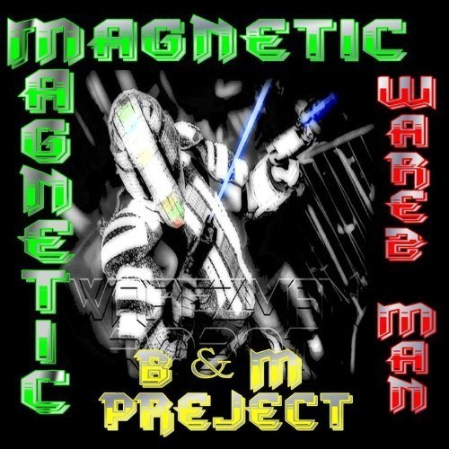 B & M Project-Magnetic
