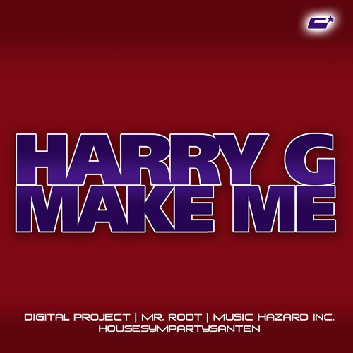 Harry G-Make Me
