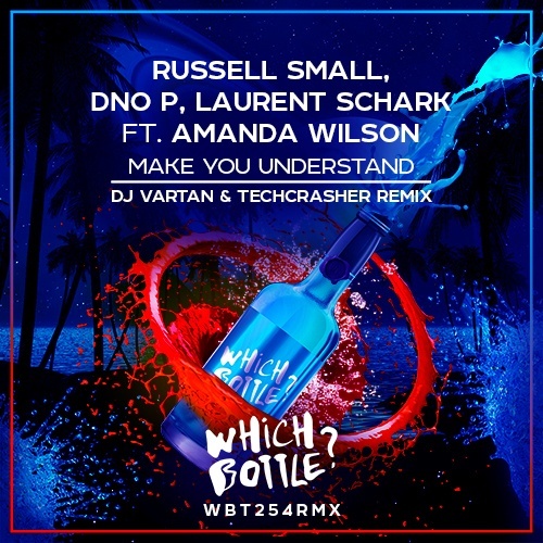 Russell Small, Dno P, Laurent Schark Feat. Amanda Wilson-Make You Understand