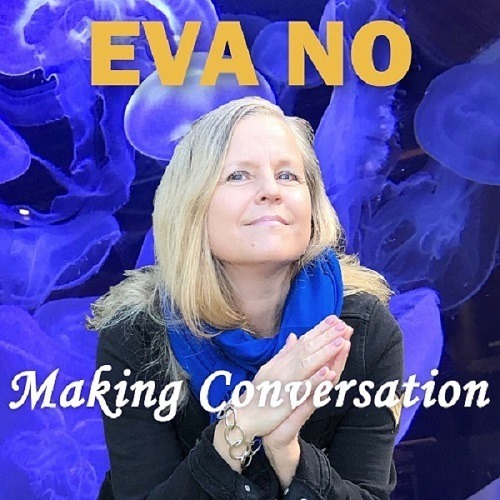 Eva No-Making Conversation