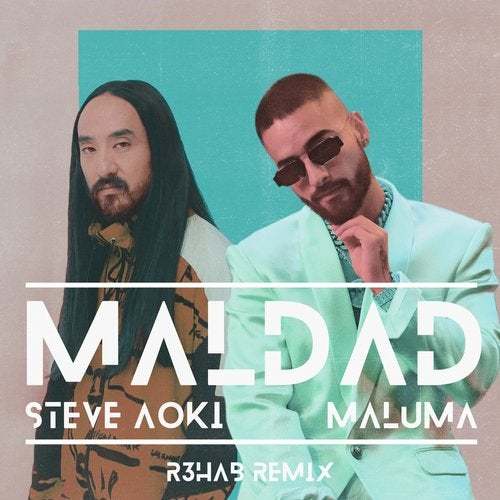 Steve Aoki & Maluma-Maldad