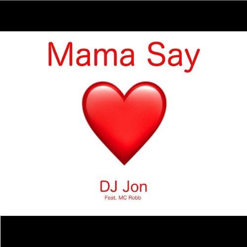 Dj Jon Ft. Mc Robb-Mama Say