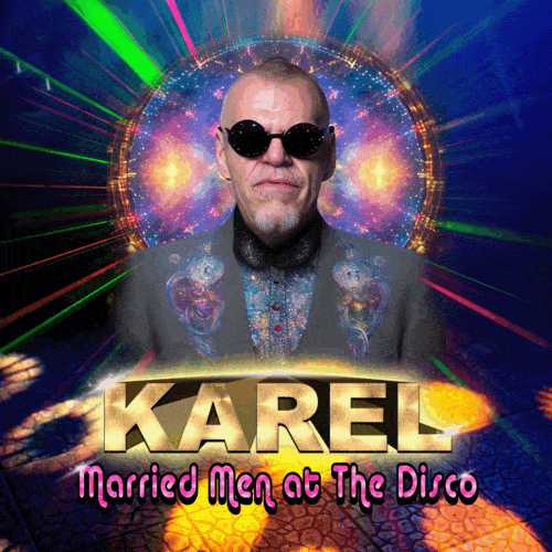 Karel, House Of Frappier-Married Men At The Disco