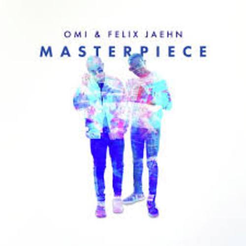 Omi & Felix Jaehn-Masterpiece