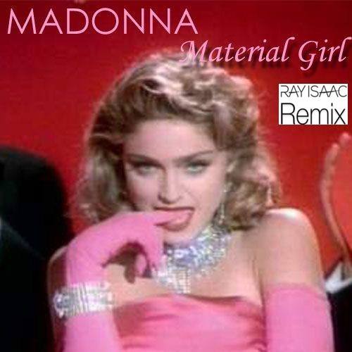 Madonna, RAY  ISAAC-Material Girl