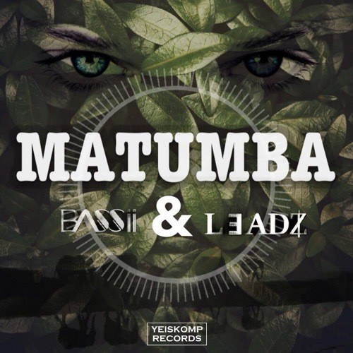 Bassii & Leadz-Matumba
