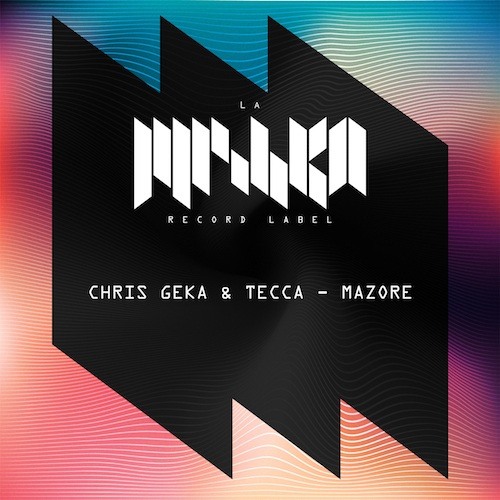 Chris Geka & Tecca-Mazore