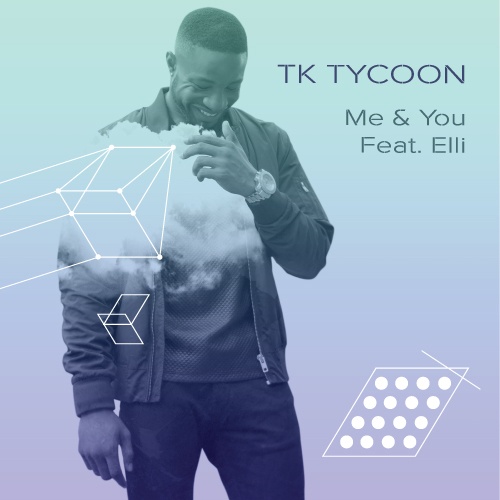 Tk Tycoon Feat. Elli-Me & You (remixes)