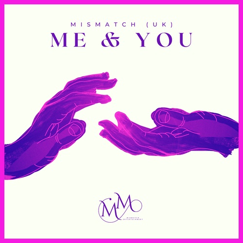 Mismatch (uk)-Me & You