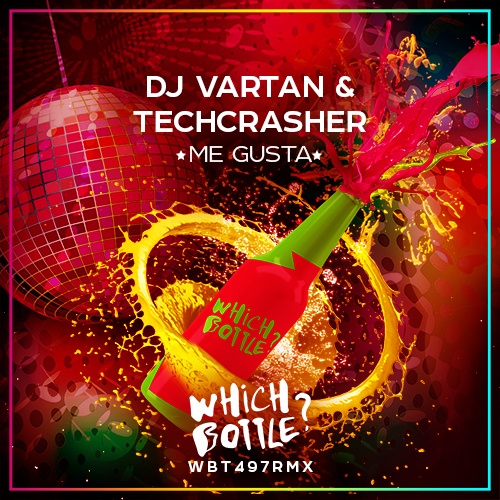 DJ Vartan, Techcrasher-Me Gusta