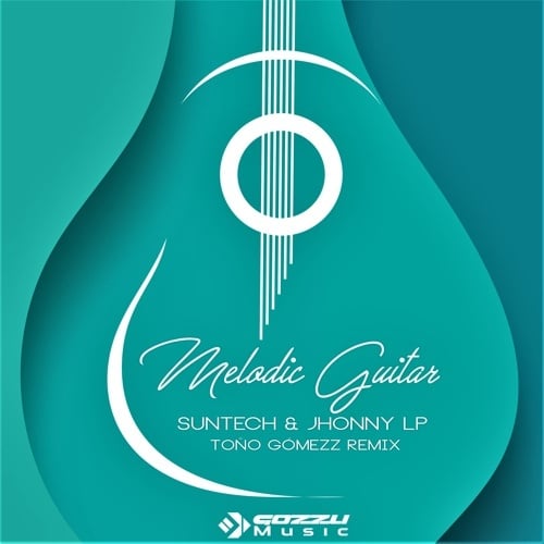Suntech & Jhonny Lp, Toño Gomezz-Melodic Guitar