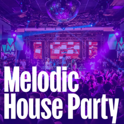 Melodic House Party - Music Worx