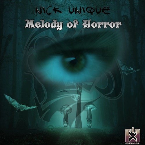 Nick Unique-Melody Of Horror