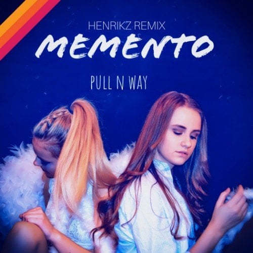 Pull N Way, Henrikz-Memento