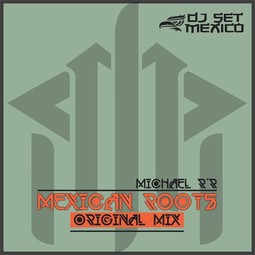 Michael R´R-Mexican Roots