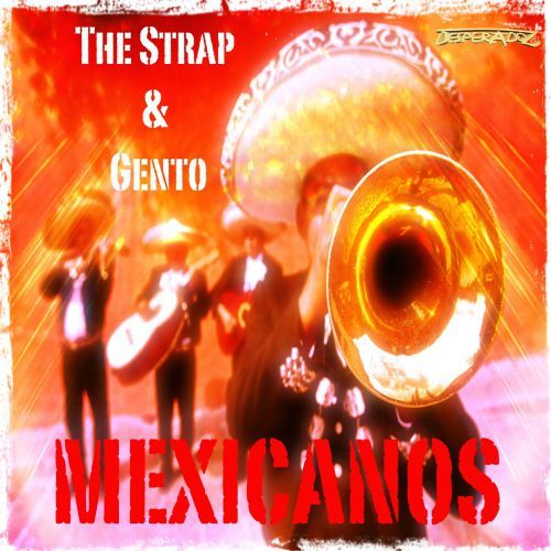 The Strap & Gento-Mexicanos