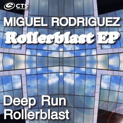 Miguel Rodriguez-Miguel Rodriguez - Rollerblast Ep