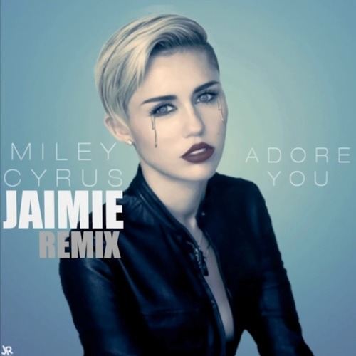 Miley Cyrus - Adore You (jaimie Ellis Remix)
