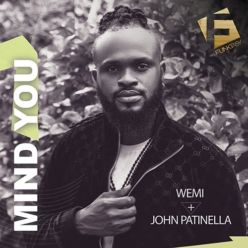 Wemi & John Patinella-Mind You